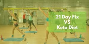 21 day fix vs Keto